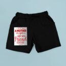 A Mother Is Your First Best Friend Forever Shorts