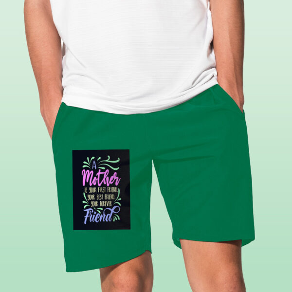A Mother Is Your First Friend Shorts - Image 6
