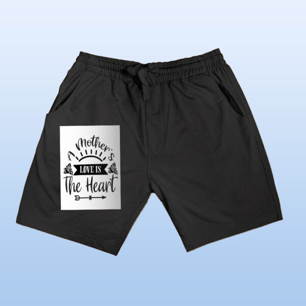 A Mother S Love Is The Heart Shorts - Image 3