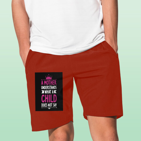 A Mother Understand What A Child Does Not Say Shorts - Image 10