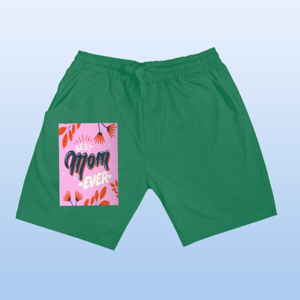 Best Mom Ever Shorts - Image 7