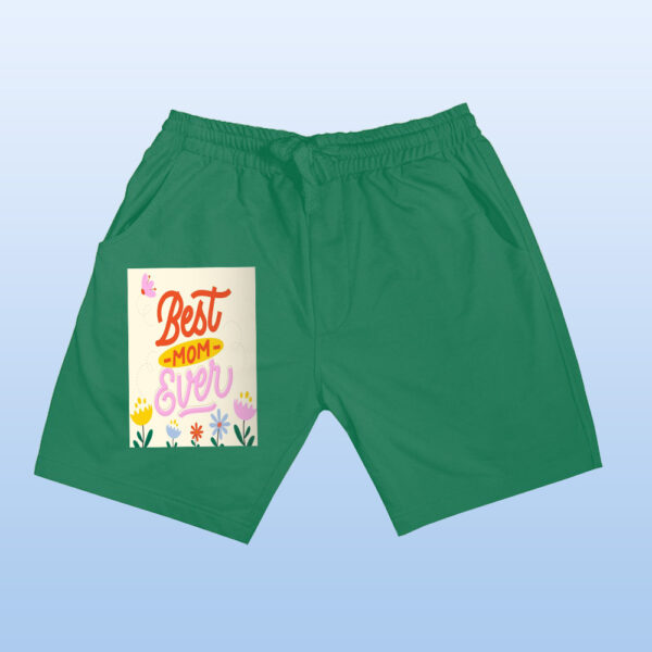 Best Mom Everr Shorts - Image 7
