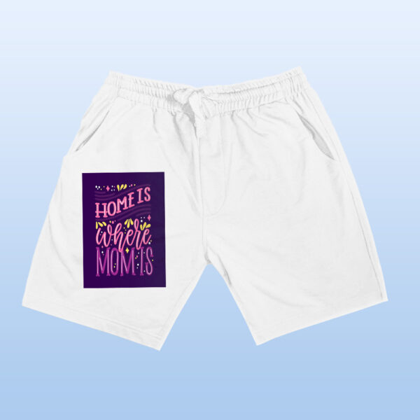 Home Is Where Mom Is Shorts - Image 13