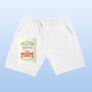 Home Is Wherever Your Mom Is Shorts