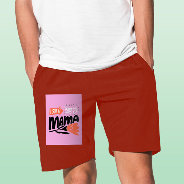 I Got It From My Mama Shorts - Image 10