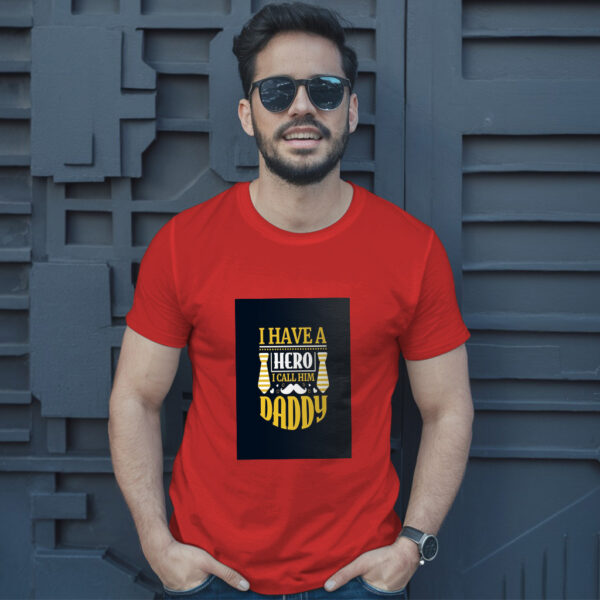 I Have A Hero I Call Him Daddy T-Shirt - Image 8