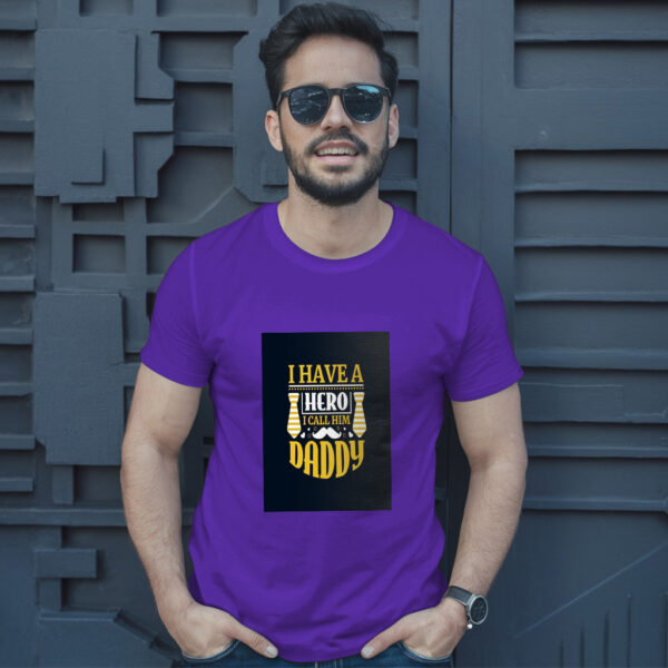 I Have A Hero I Call Him Daddy T-Shirt - Image 6