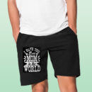 I Have The Best Mom In The World Shorts