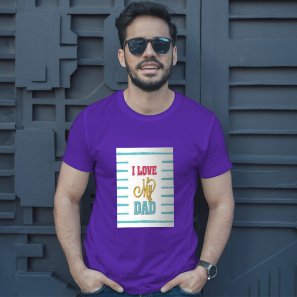 I Love My Dad T-Shirt - Image 6