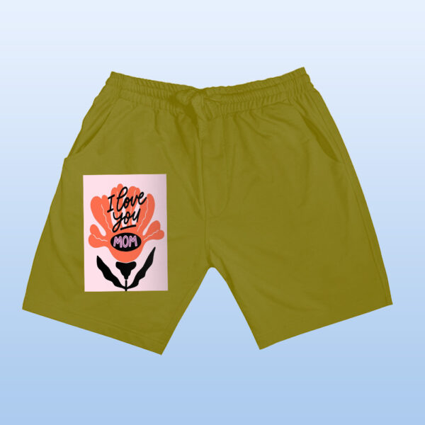 I Love You Mom Shorts - Image 9