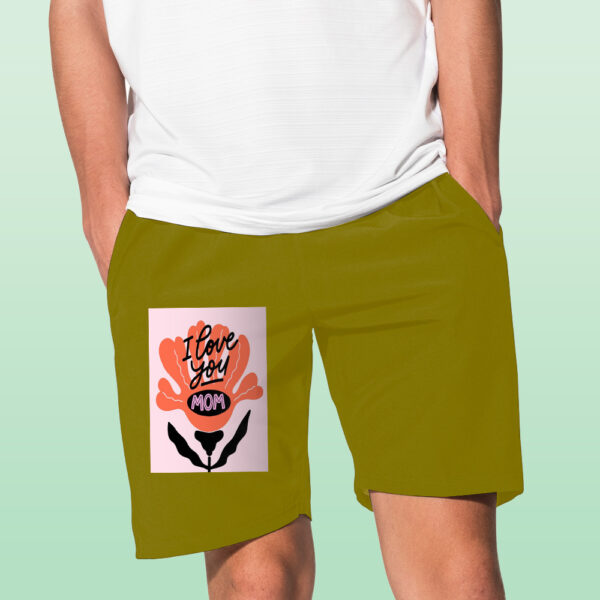 I Love You Mom Shorts - Image 8
