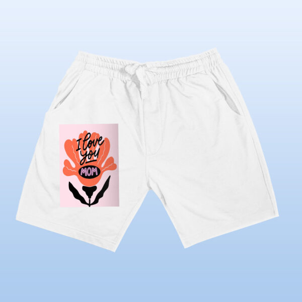 I Love You Mom Shorts - Image 13