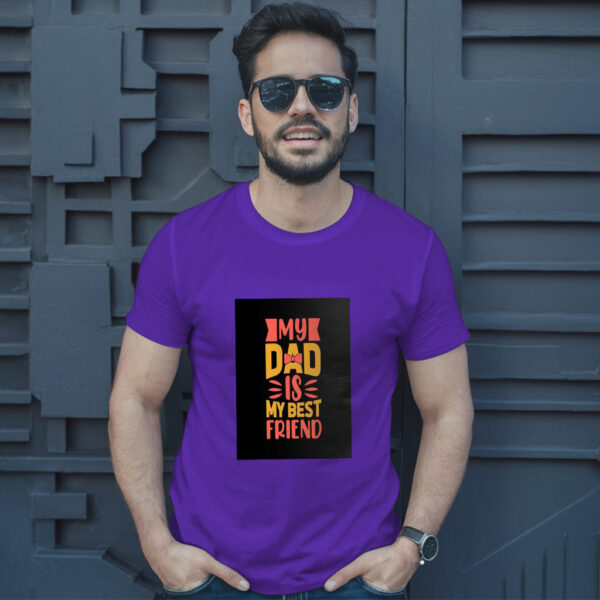 My Dad Is My Best Friend T-Shirt - Image 6