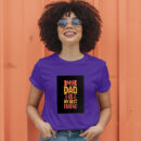 My Dad Is My Best Friend T-Shirt