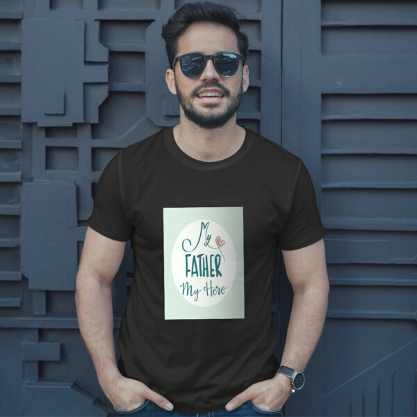 My Father My Hero T-Shirt - Image 2
