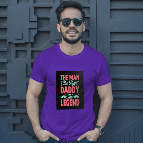 The Man The Myth Daddy The Legend T-Shirt - Image 6