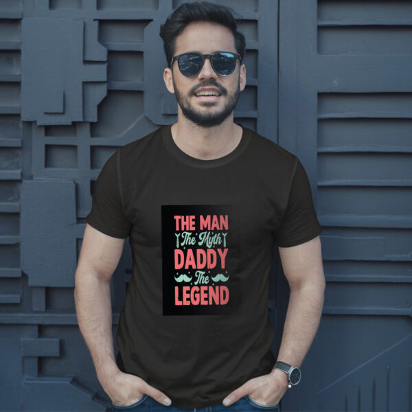 The Man The Myth Daddy The Legend T-Shirt - Image 2