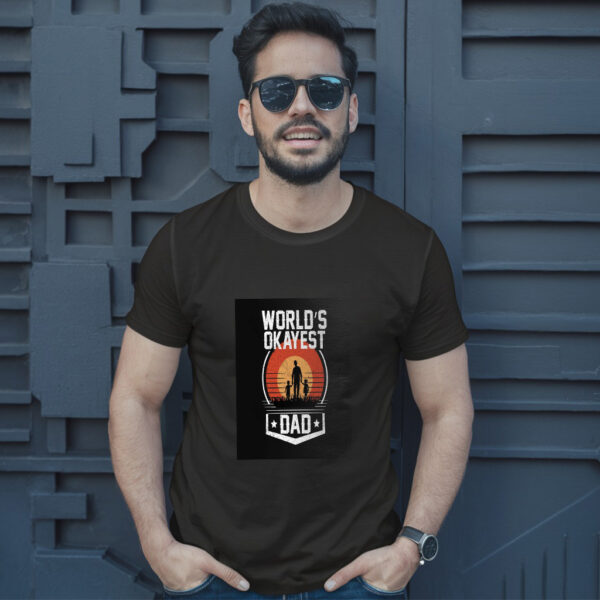 World'S Okayest Dad T-Shirt - Image 2