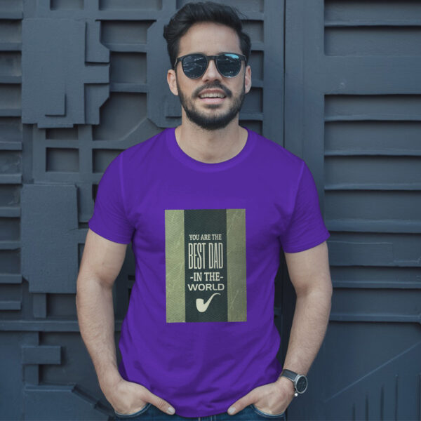 You Are The Best Dad In The World T-Shirt - Image 6