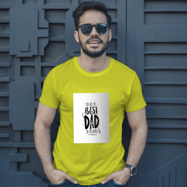 You Are The Best Dad In The Worldd T-Shirt - Image 12